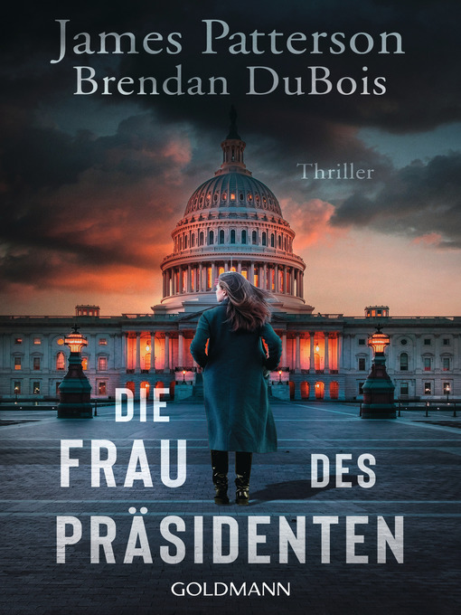 Title details for Die Frau des Präsidenten by James Patterson - Available